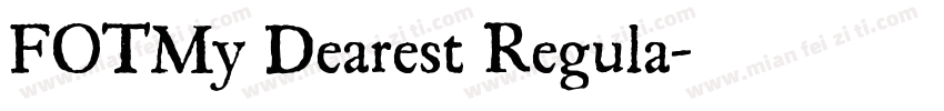 FOTMy Dearest Regula字体转换
